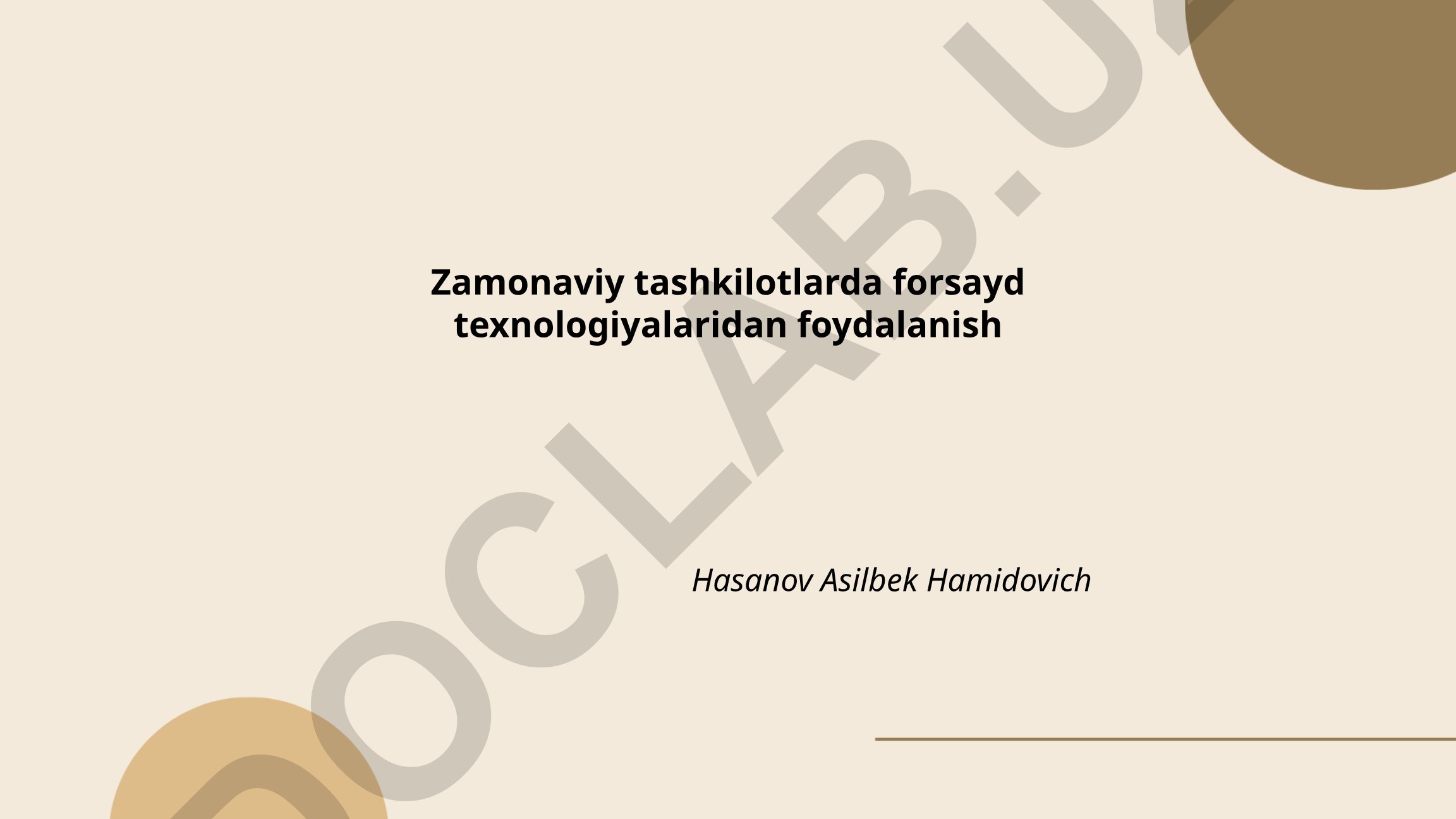Zamonaviy tashkilotlarda forsayd texnologiyalaridan foydalanish