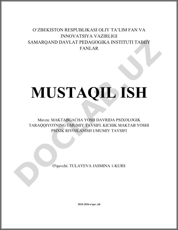 Maktabgacha yosh davrida psixologik taraqqiyotning umumiy tavsifi. Kichik maktab yoshi psixik rivojlanish umumiy tavsifi