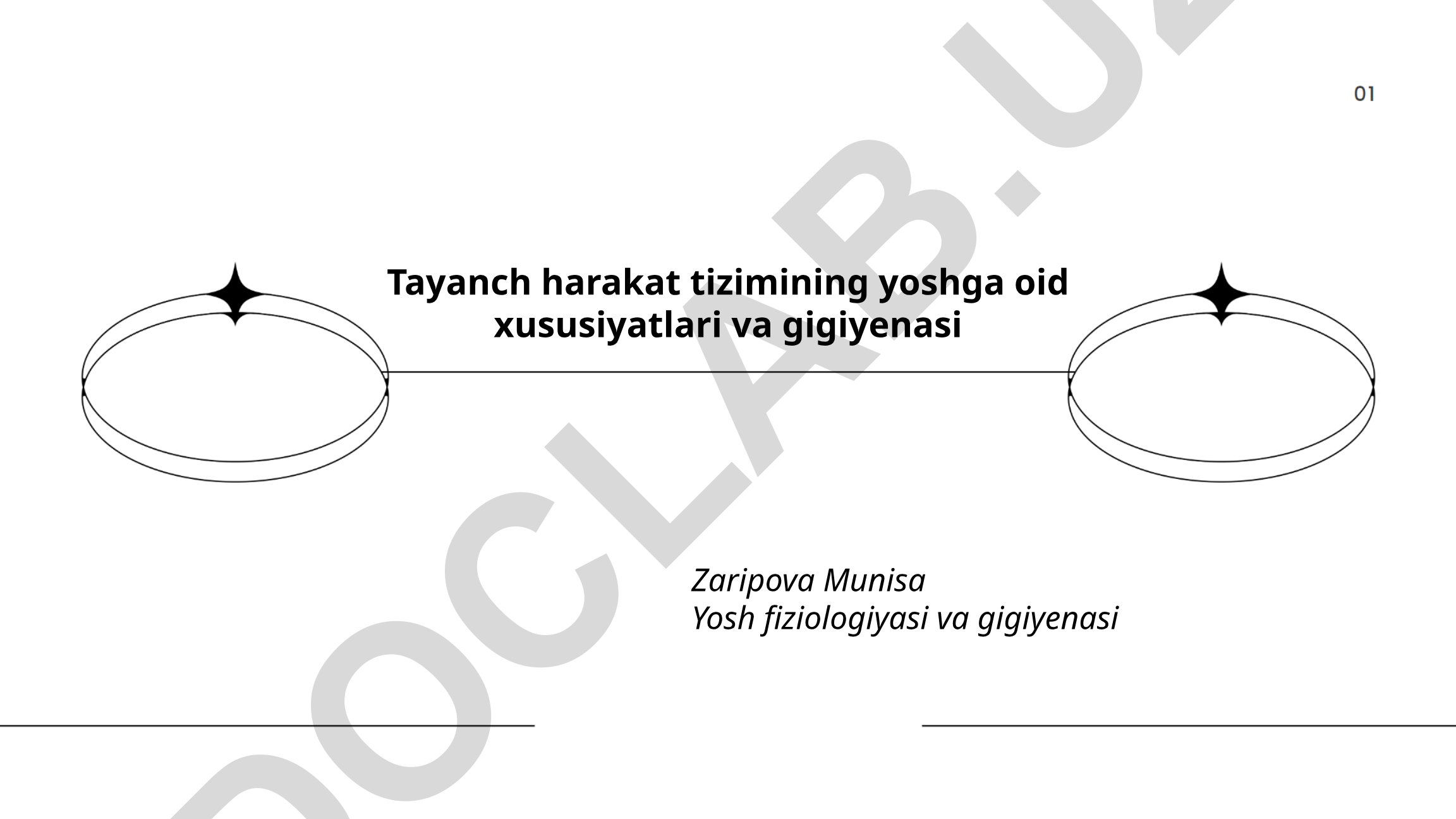 Tayanch harakat tizimining yoshga oid xususiyatlari va gigiyenasi