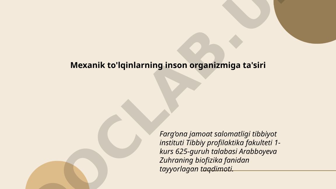 Mexanik to'lqinlarning inson organizmiga ta'siri