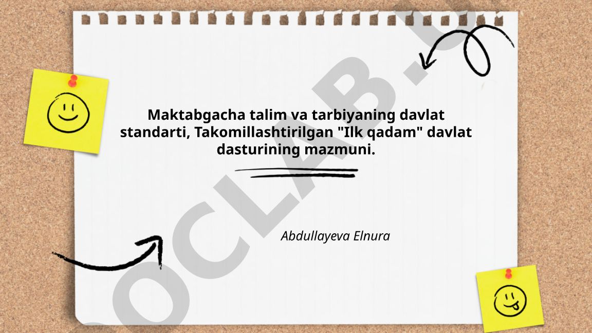 Maktabgacha talim va tarbiyaning davlat standarti va "Ilk qadam" dasturi