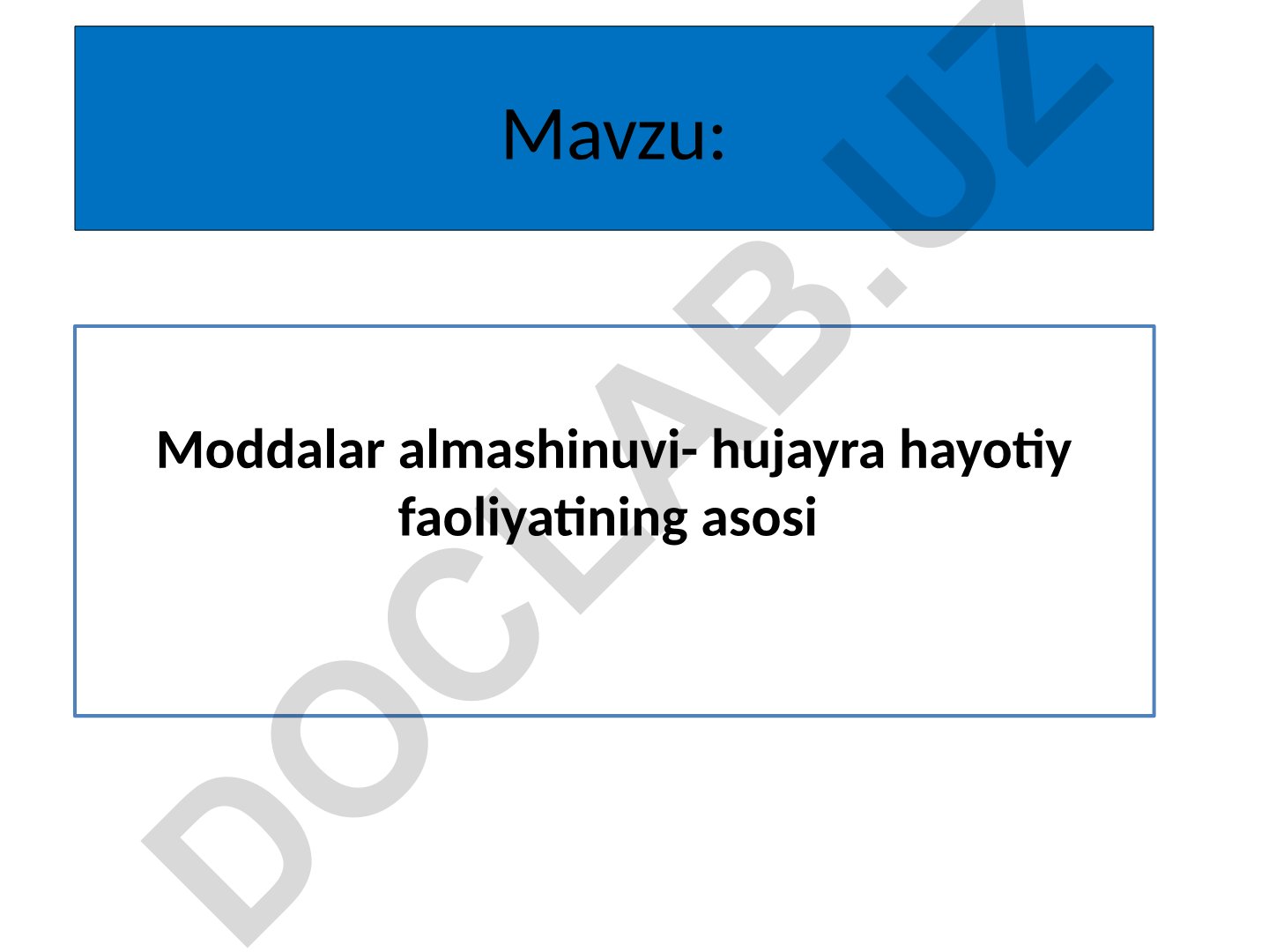 Moddalar almashinuvi - hujayra hayotiy faoliyatining asosi