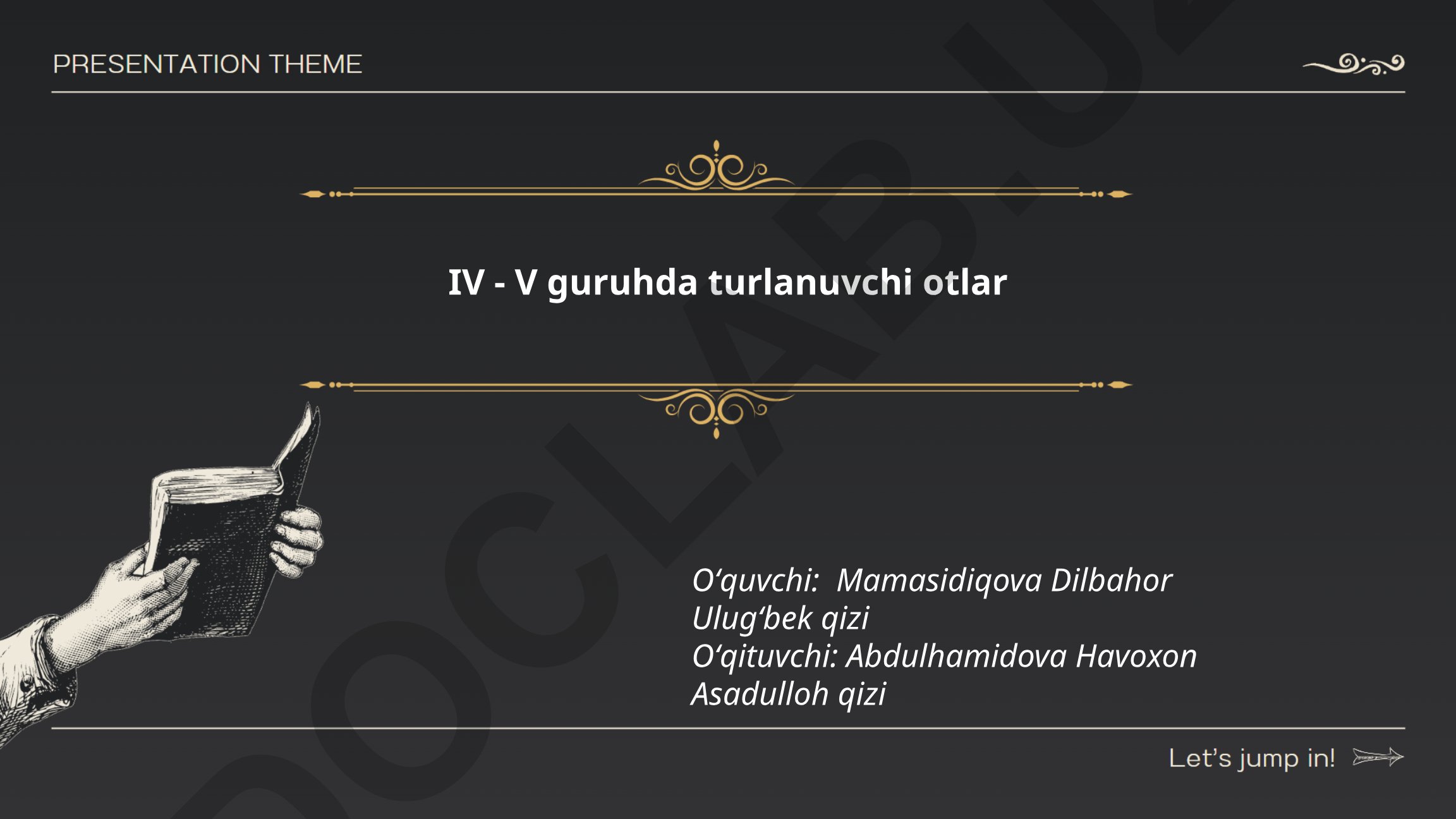 IV va V guruhda turlanuvchi otlarning belgilari va farqlari