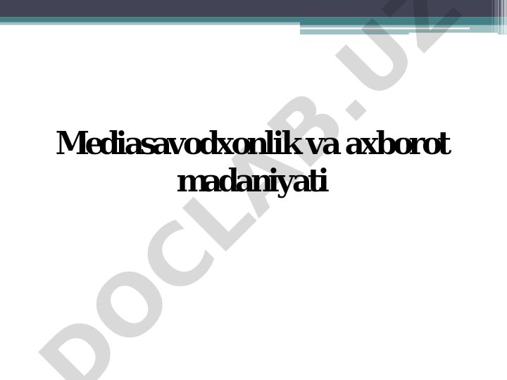 Jahon media va axborot makonida raqobat muhiti