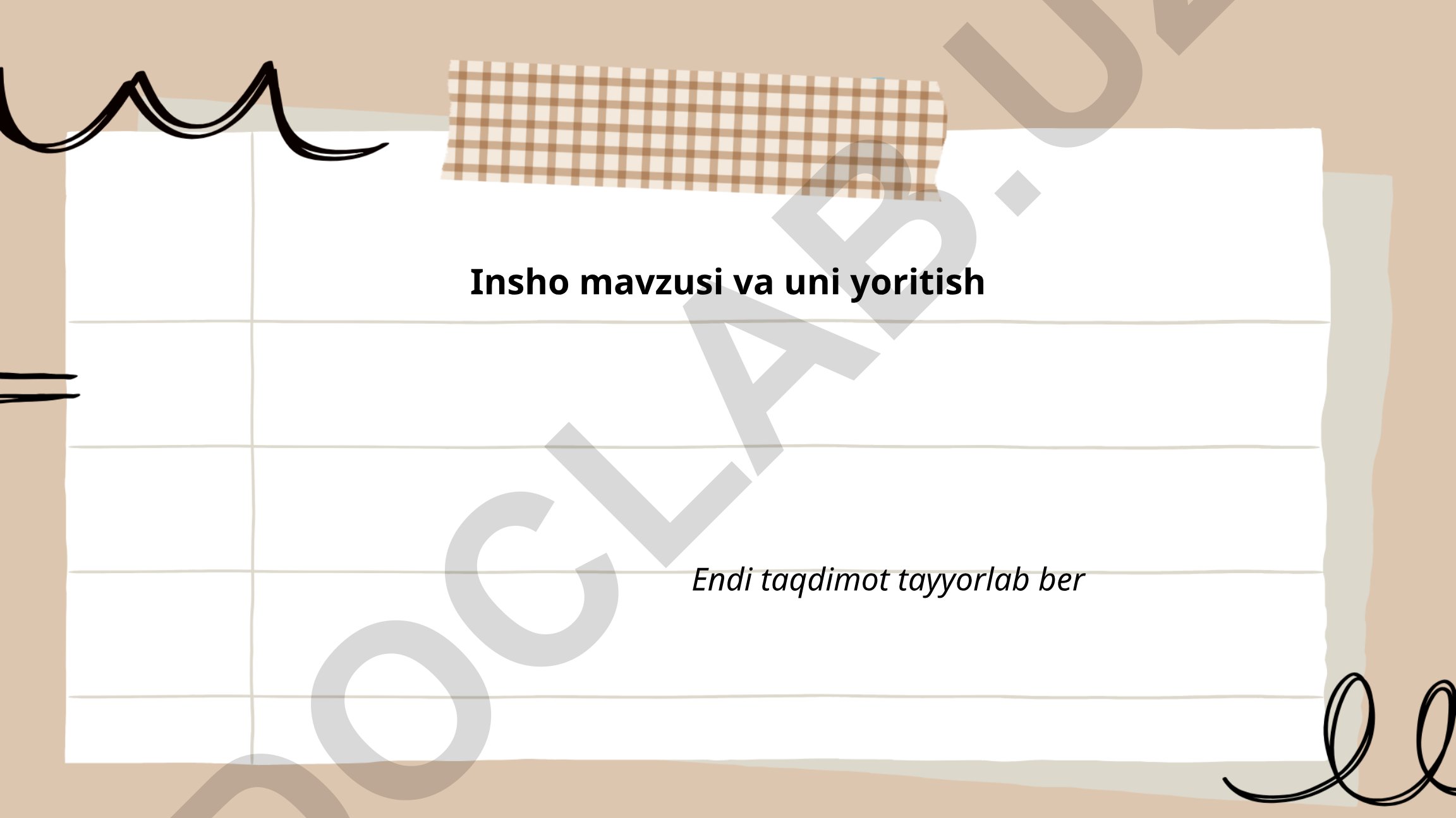 Insho mavzusi tanlash va uni yoritish