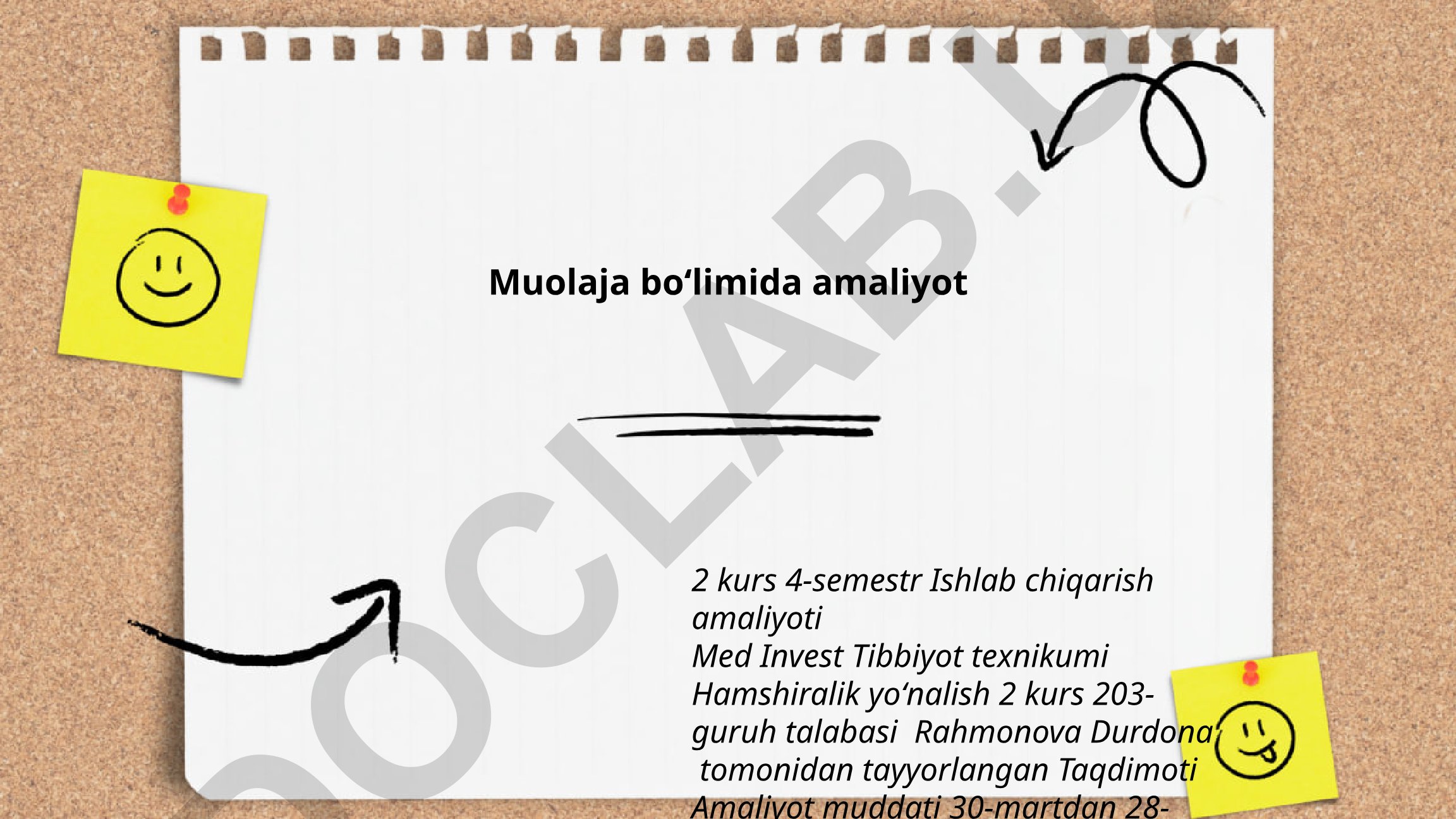 Muolaja bo'limida ishlab chiqarish amaliyoti