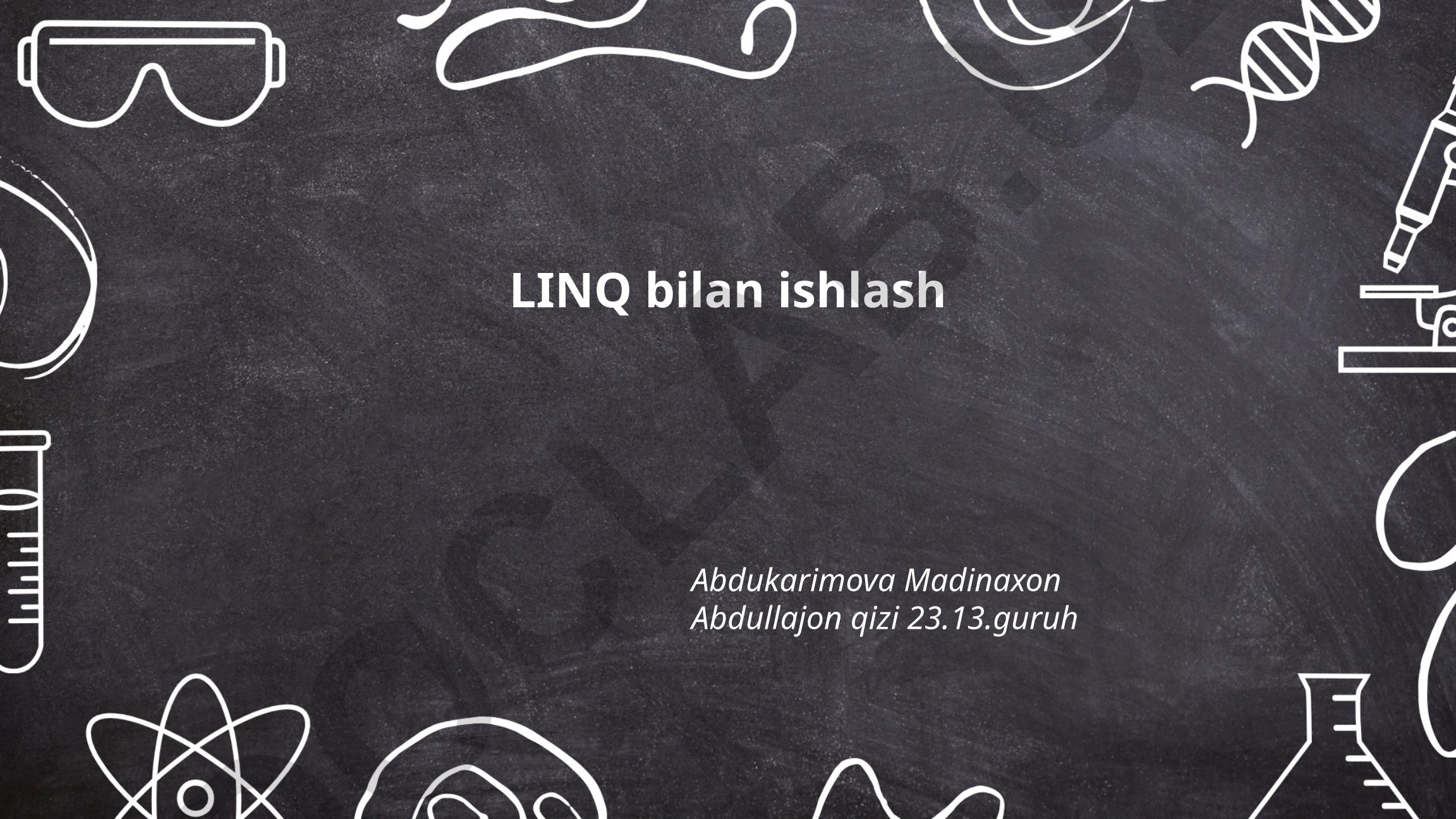 LINQ asoslari va sintaksisi