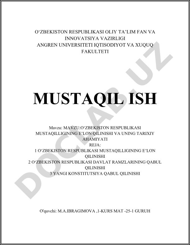 Oʻzbekiston Respublikasi mustaqilligining eʼlon qilinishi va uning tarixiy ahamiyati