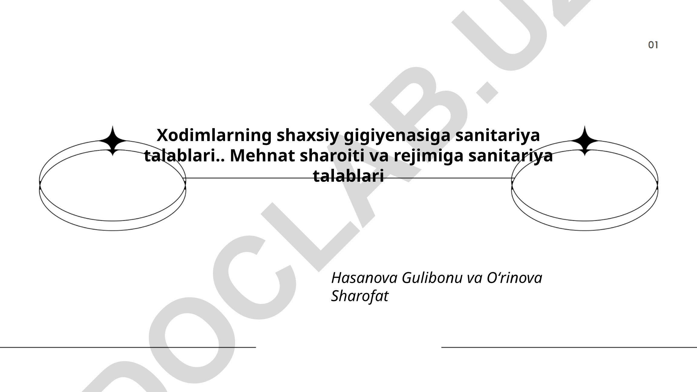 Xodimlarning shaxsiy gigiyenasi va mehnat sharoitlariga sanitariya talablari
