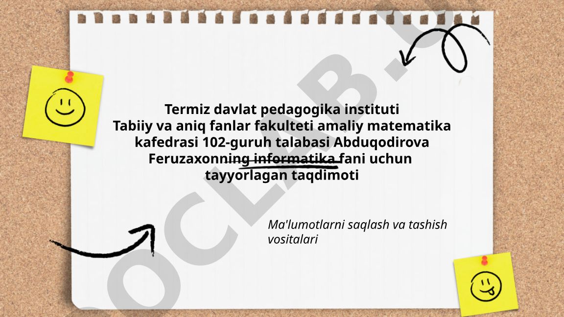 Ma'lumotlarni saqlash va tashish vositalari