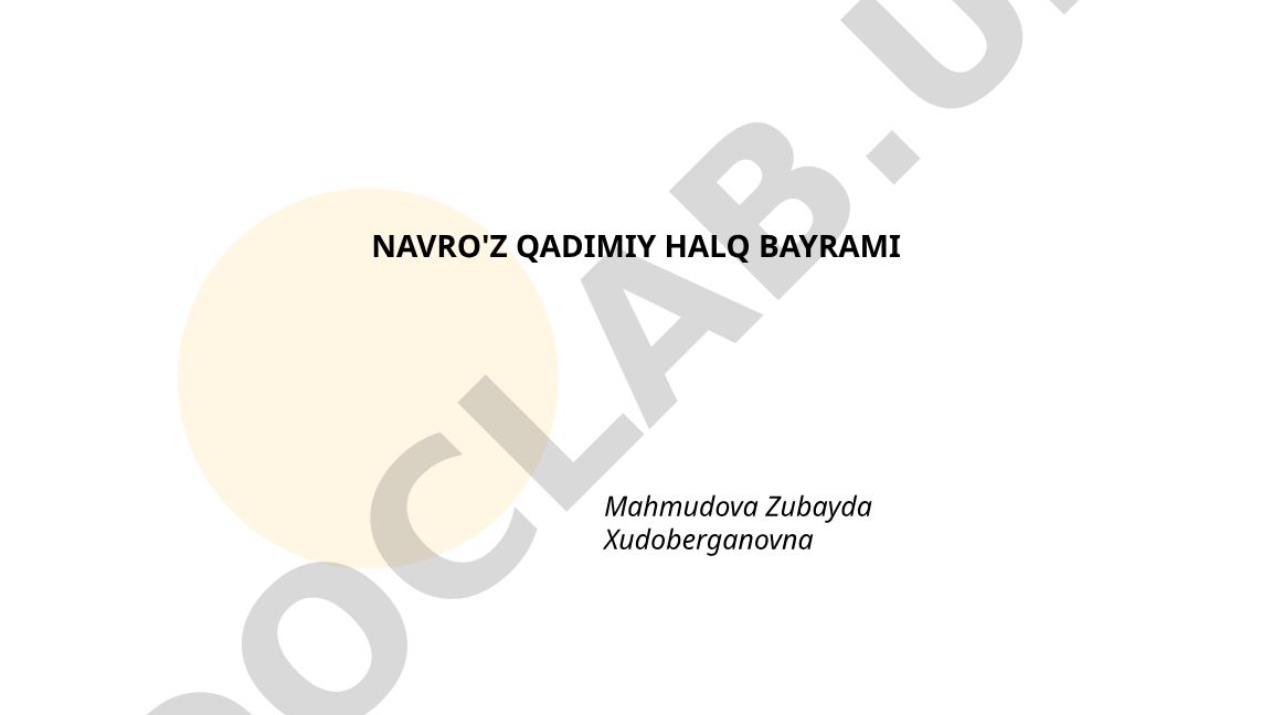 Navro'zning tarixi, ahamiyati va an'analari