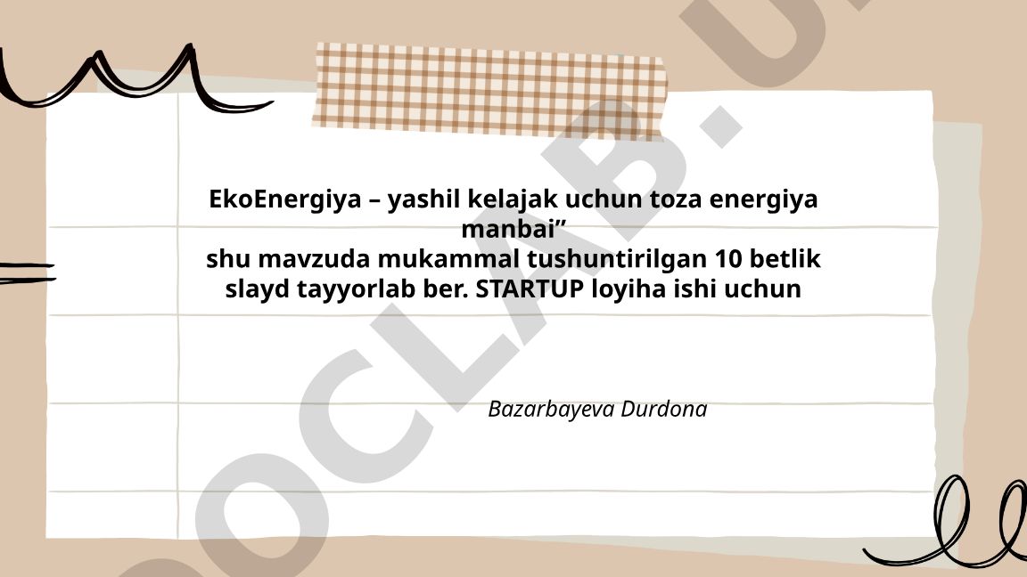 EkoEnergiya – yashil kelajak uchun toza energiya manbai