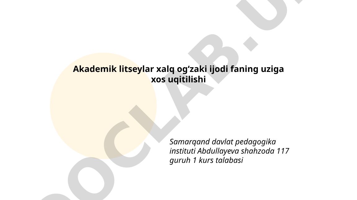 Akademik litseylarda xalq ogʻzaki ijodi fani oʻquv dasturi