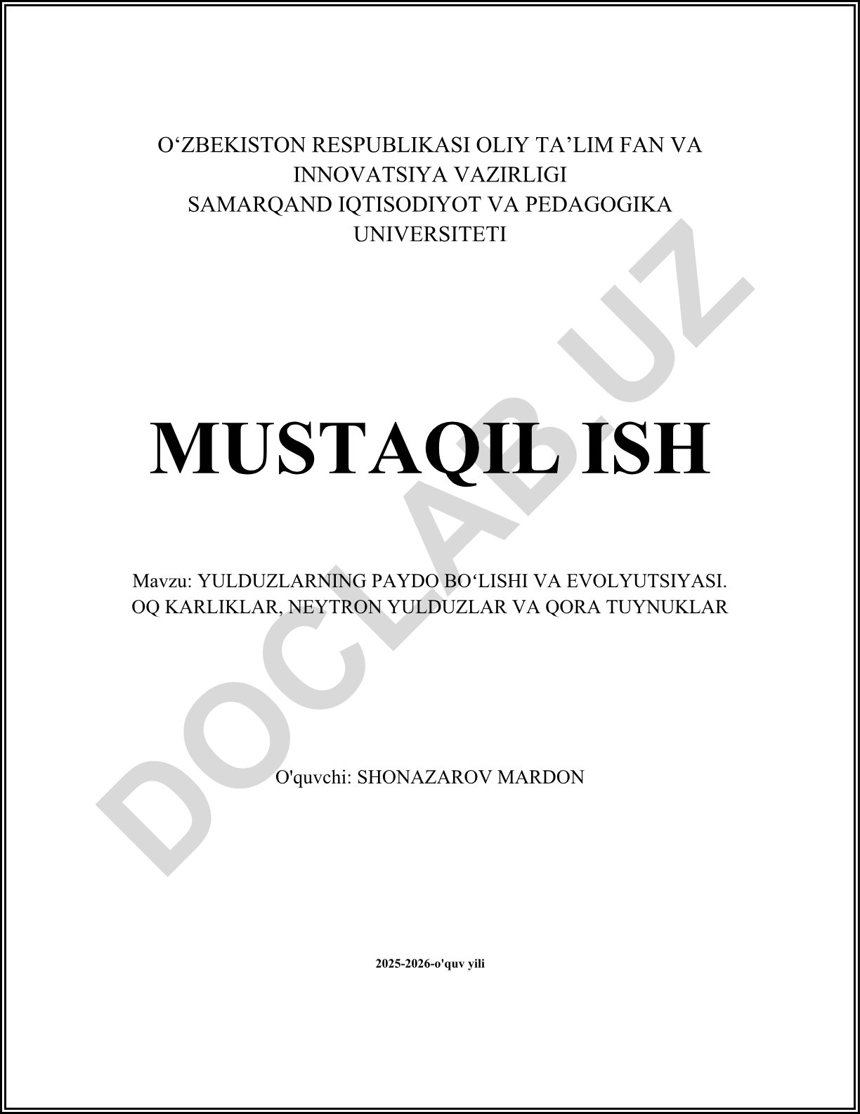 Yulduzlarning paydo boʻlishi va evolyutsiyasi. Oq karliklar, neytron yulduzlar va qora tuynuklar