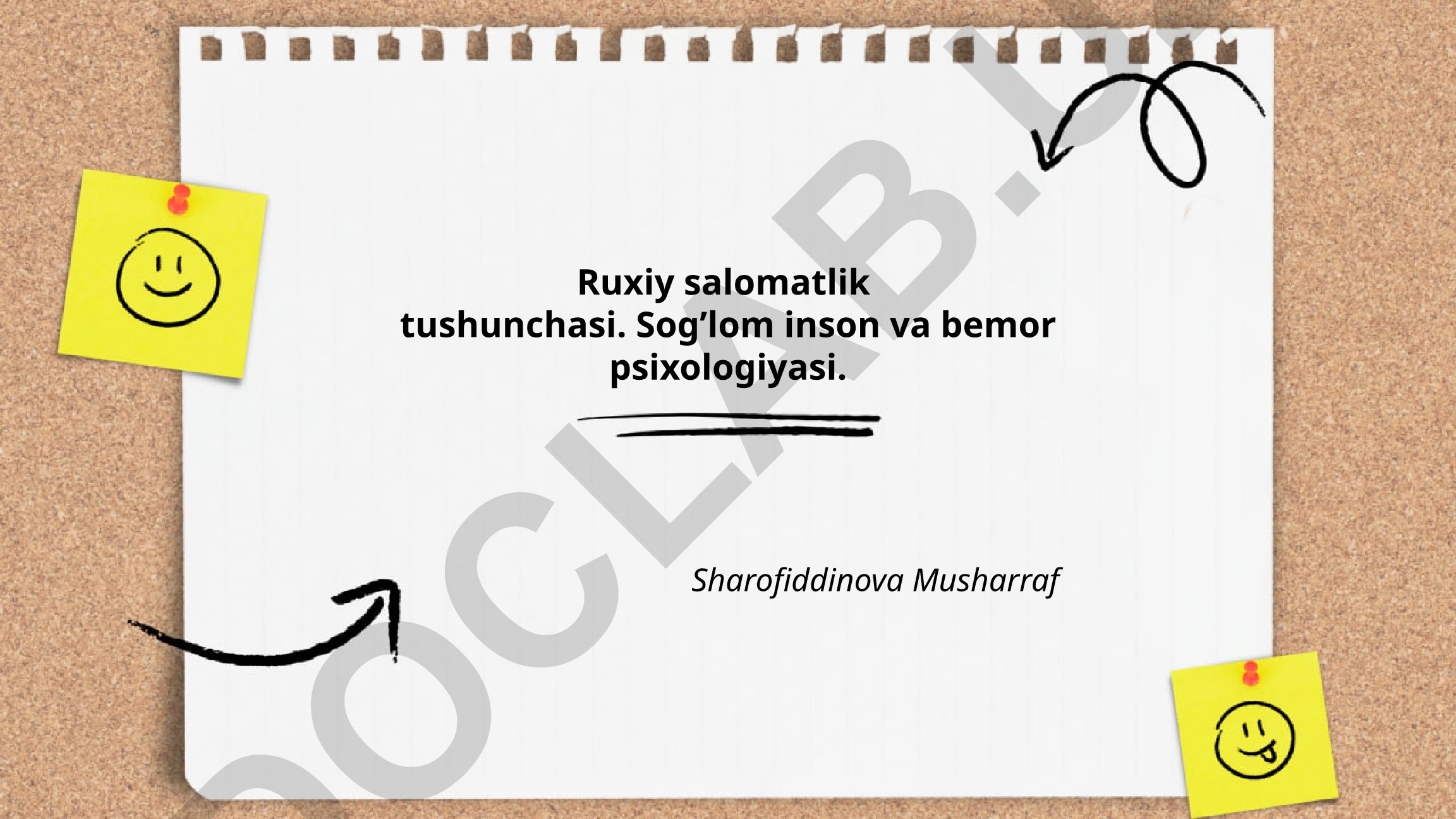 Ruxiy salomatlik tushunchasi va sog'lom inson psixologiyasi
