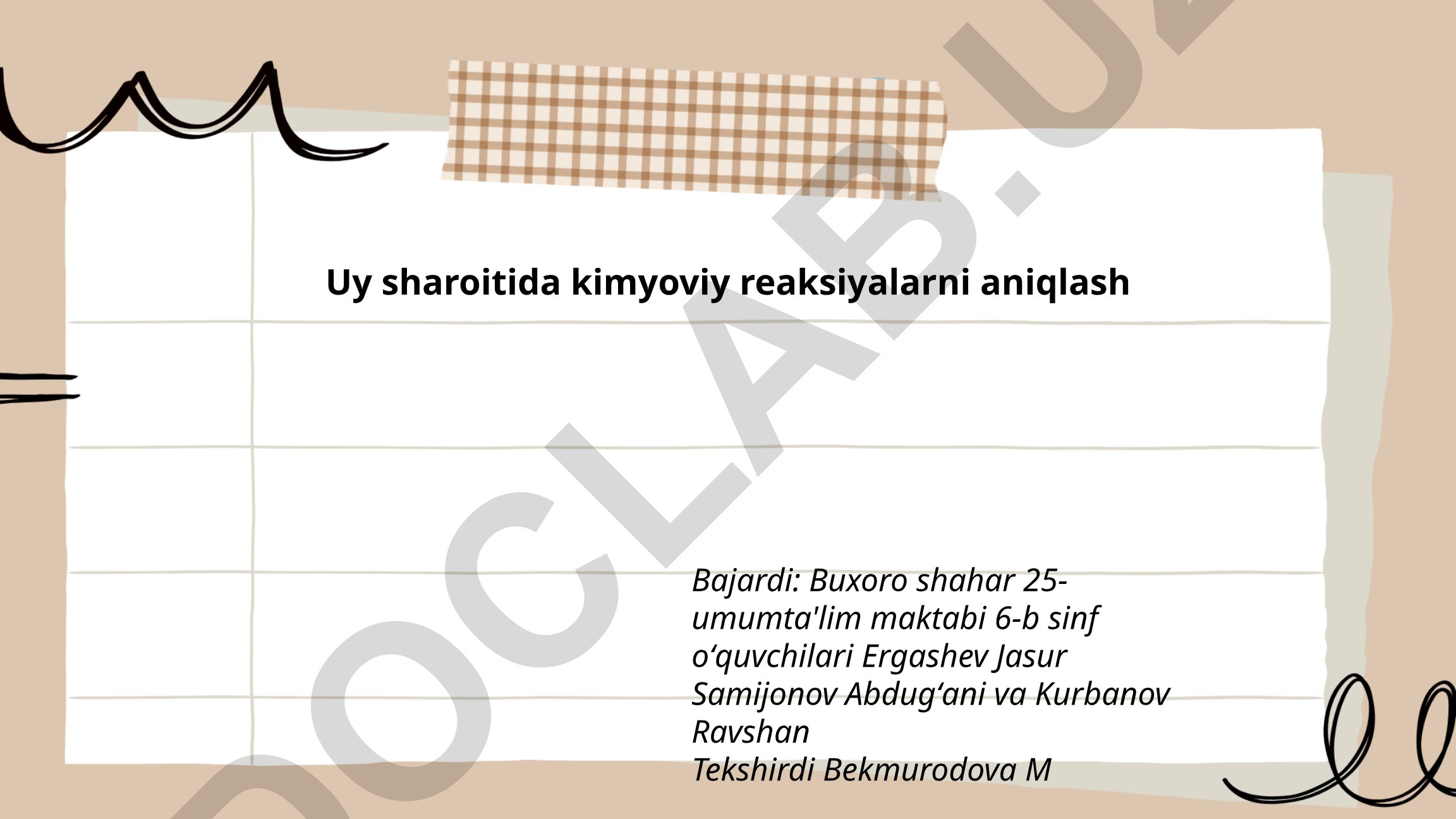 Uy sharoitida kimyoviy reaksiyalarni aniqlash