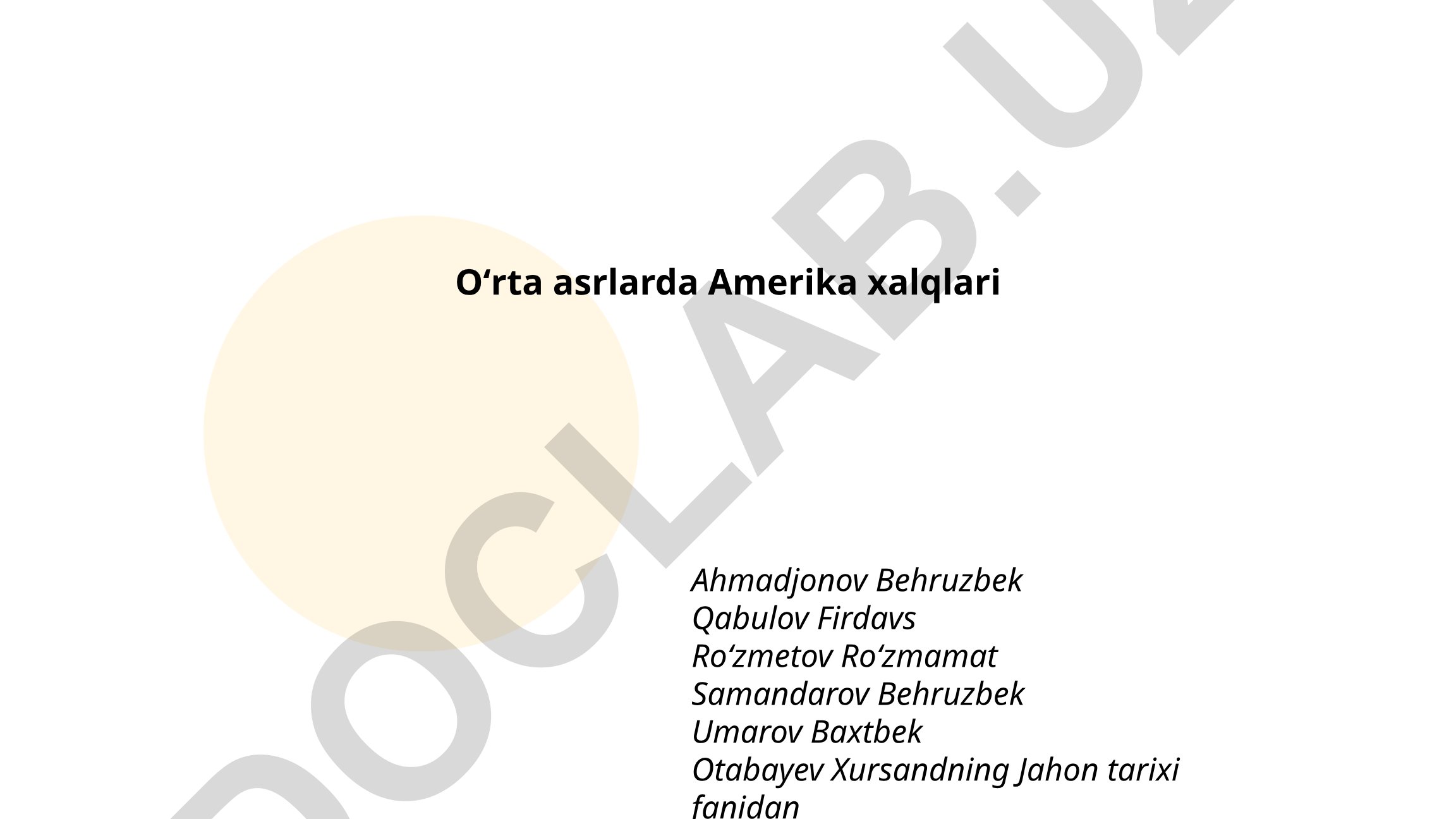 Oʻrta asrlarda Amerika xalqlari