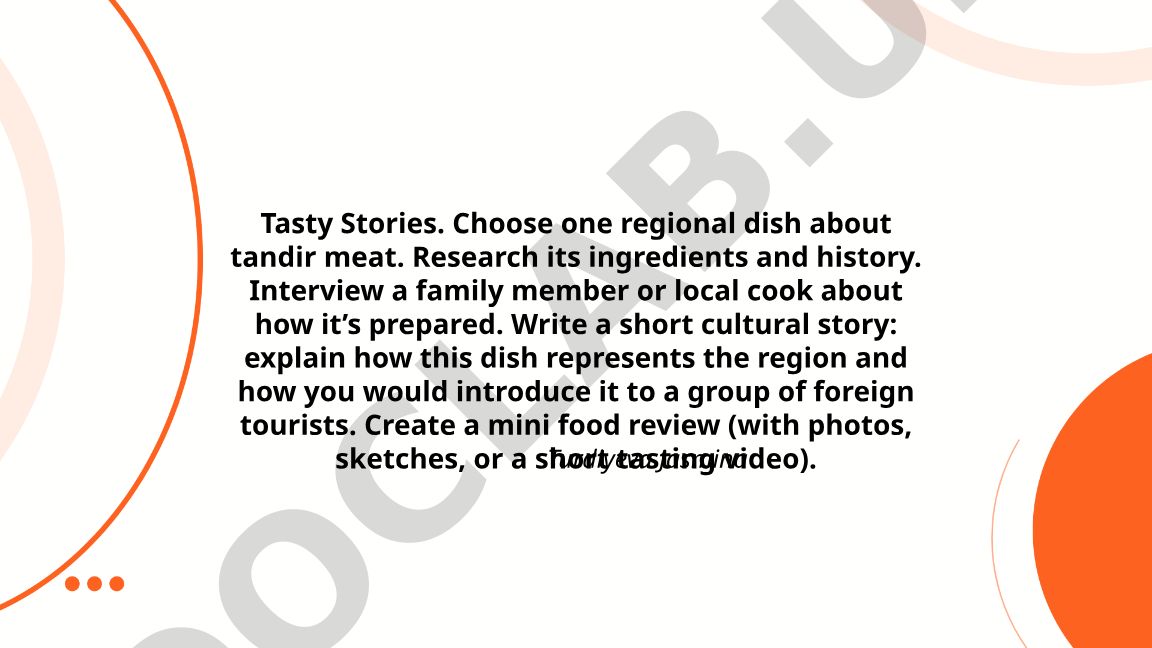Tasty Stories: Regional tandir meat dish research and cultural story