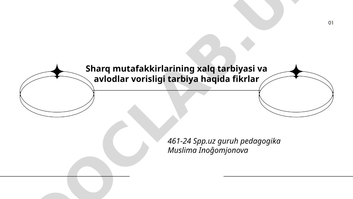 Sharq mutafakkirlarining xalq tarbiyasi va avlodlar vorisligi haqida fikrlar
