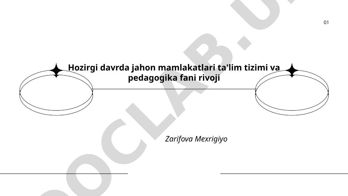 Hozirgi davrda jahon mamlakatlarida ta'lim tizimlari va pedagogika fanining rivojlanishi