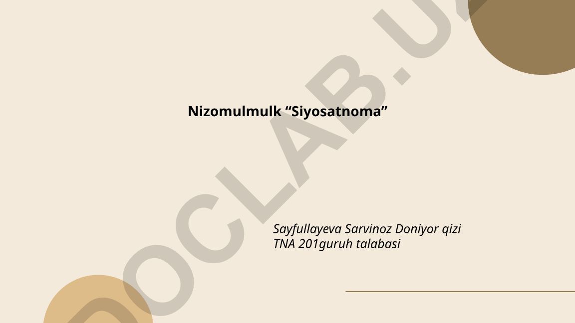 Nizomulmulkning Siyosatnoma asari va davlat boshqaruvi nazariyasi