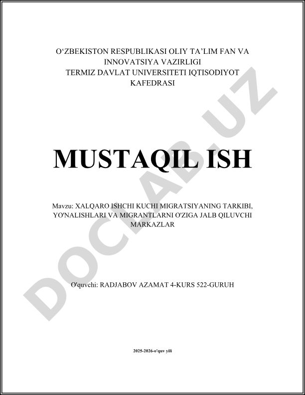 Xalqaro ishchi kuchi migratsiyasining tarkibi, yo'nalishlari va migrantlarni o'ziga jalb qiluvchi markazlar