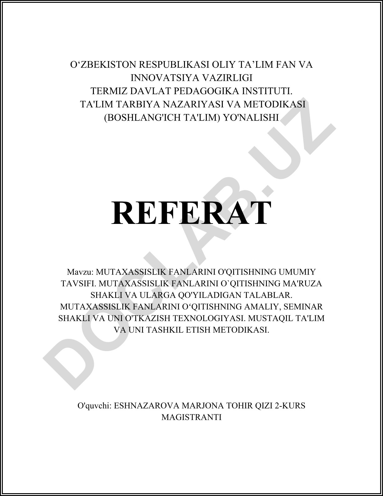 Mutaxassislik fanlarini o'qitishning umumiy tavsifi va metodikasi