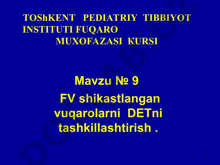 FV shikastlangan fuqarolarni DETni tashkilashtirish va sanitar yo'qotishlarning tasnifi