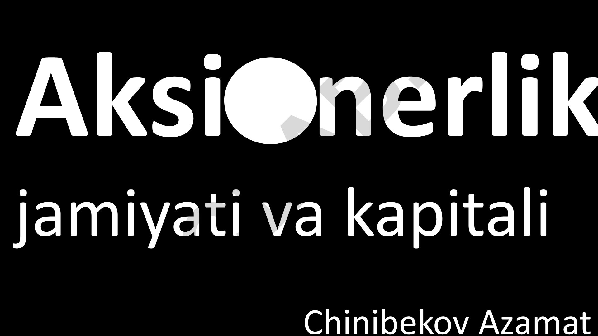 Aksionerlik jamiyatining moliyaviy faoliyati va aksionerlik kapitali