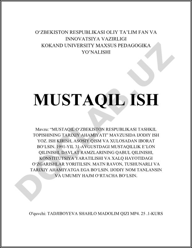Mustaqil O‘zbekiston Respublikasi tashkil topishining tarixiy ahamiyati