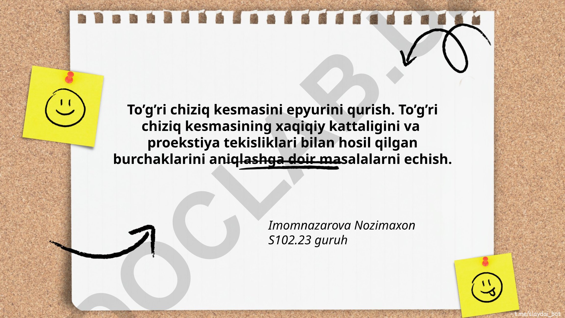 To'g'ri chiziq kesmasini epyurini qurish va haqiqiy kattaligini aniqlash