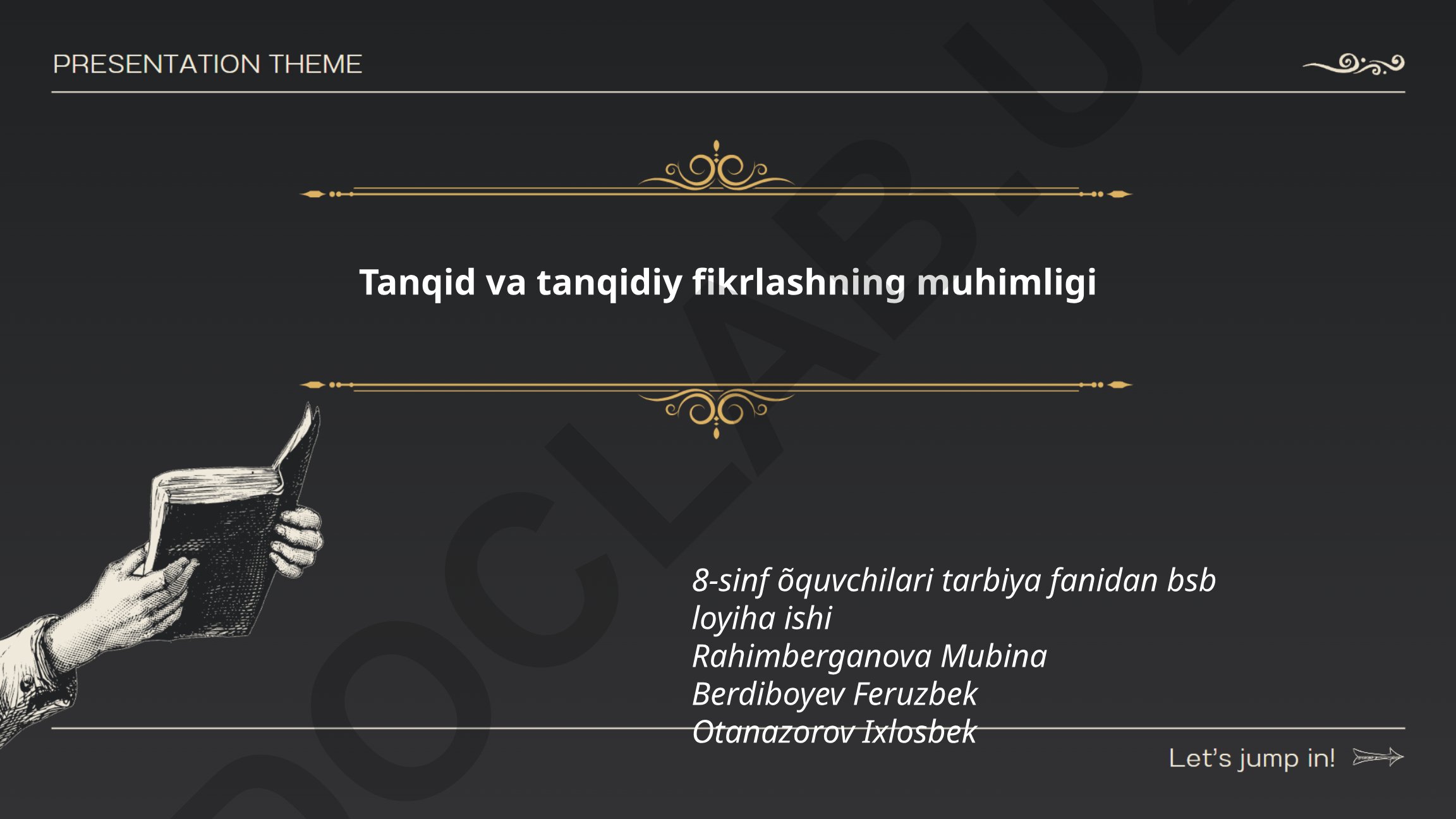 Tanqid va tanqidiy fikrlashning muhimligi