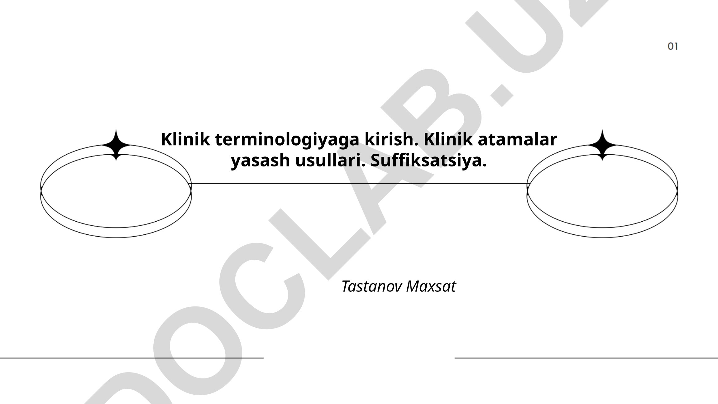 Klinik terminologiya: tushuncha, vazifalari va atamalar yasash usullari