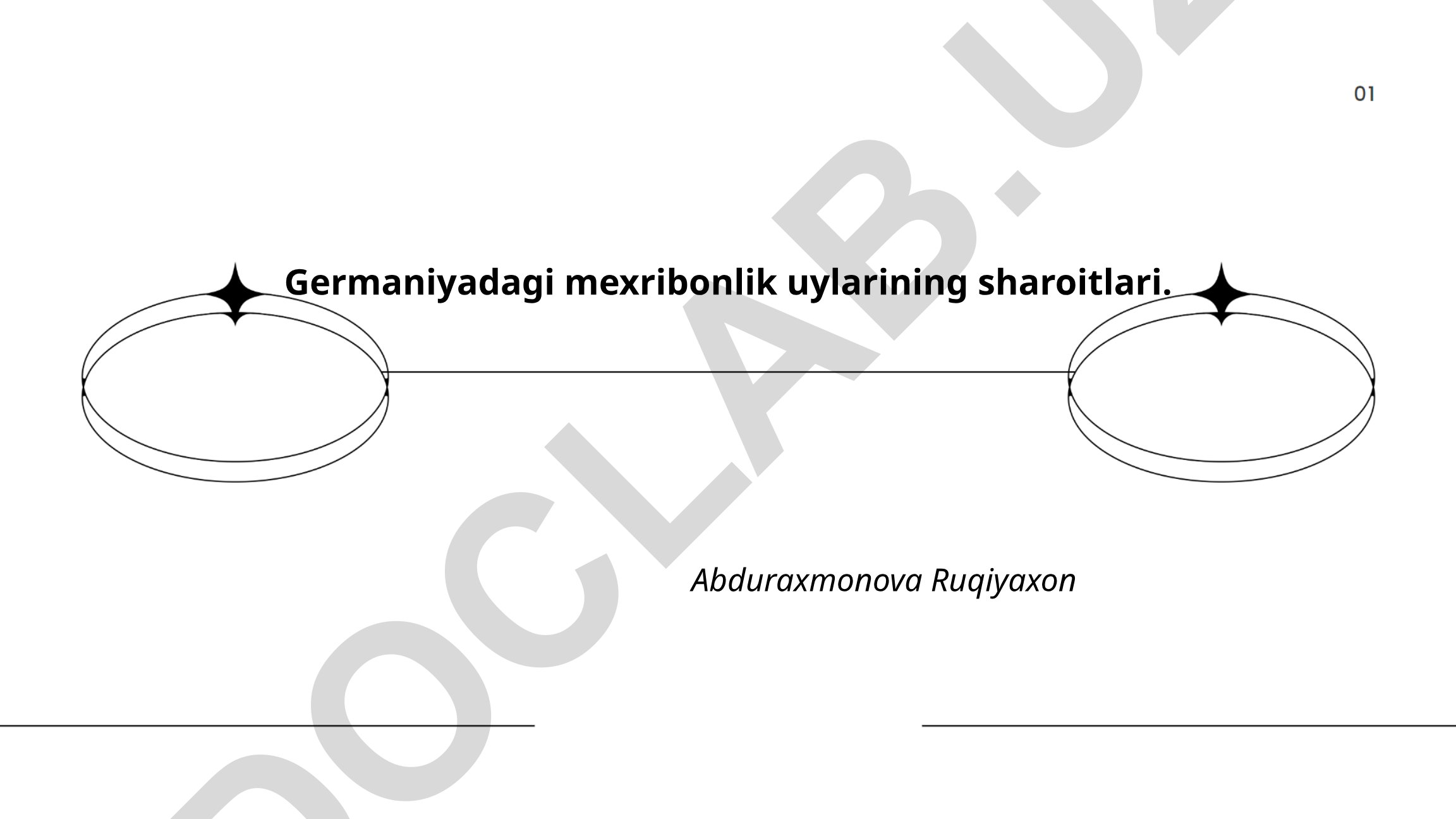 Germaniyadagi mehribonlik uylarining sharoitlari