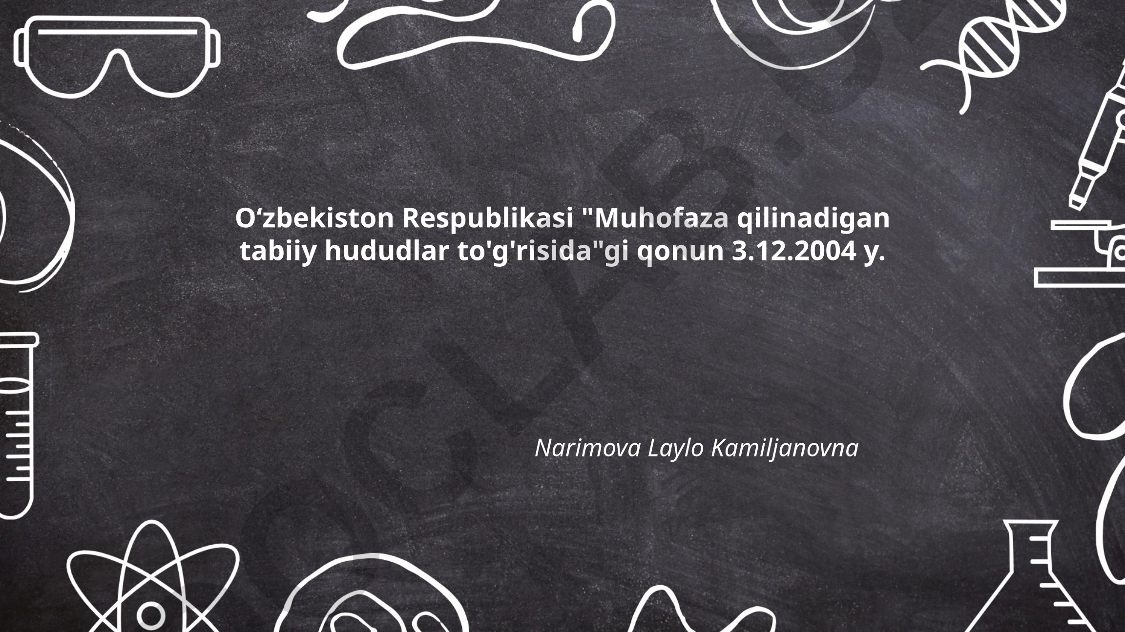 O'zbekistonda muhofaza qilinadigan tabiiy hududlar qonuni