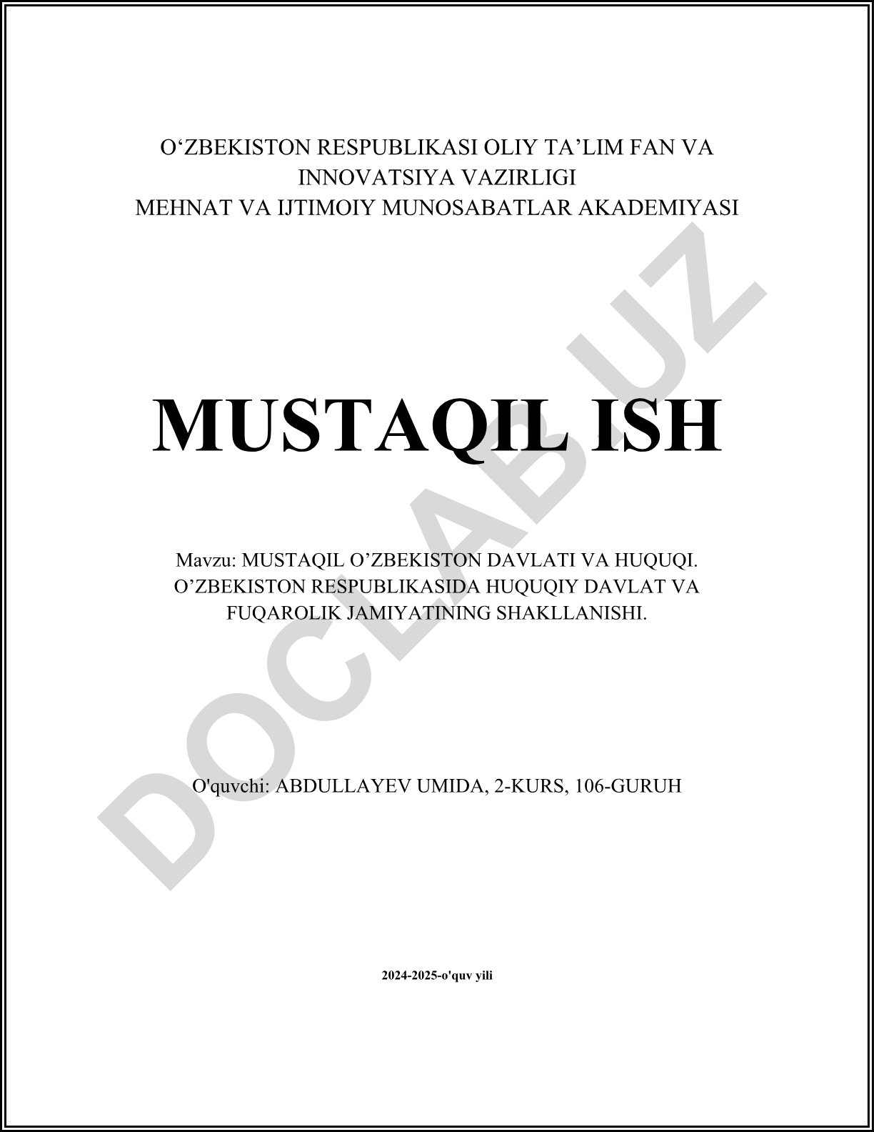 Mustaqil O'zbekiston davlati va huquqi. O'zbekiston Respublikasida huquqiy davlat va fuqarolik jamiyatining shakllanishi