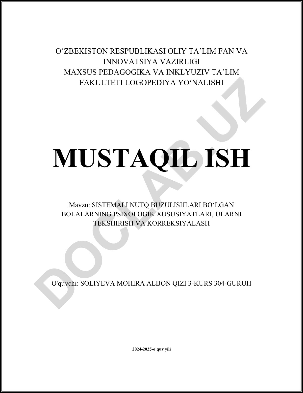 Sistemali nutq buzilishlari bo'lgan bolalarning psixologik xususiyatlari, ularni tekshirish va korreksiyalash
