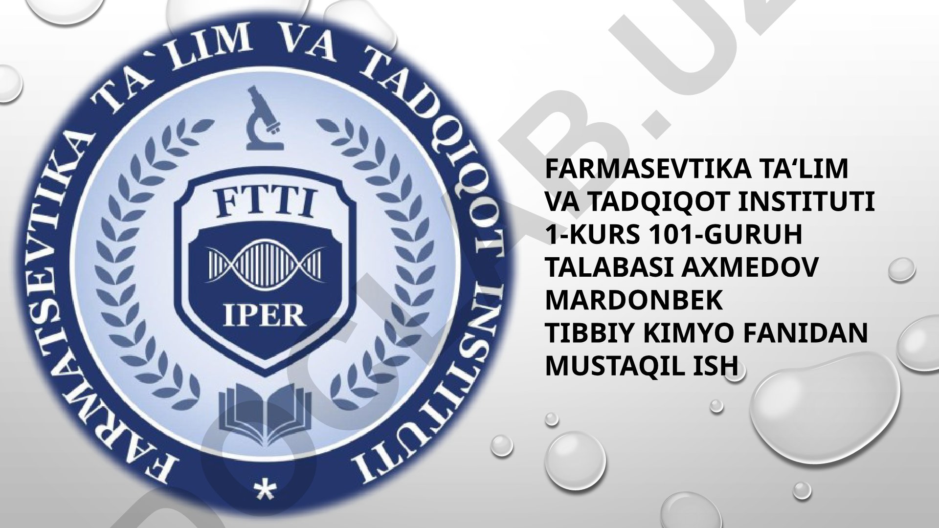 Tibbiy kimyo fanidan mustaqil ish