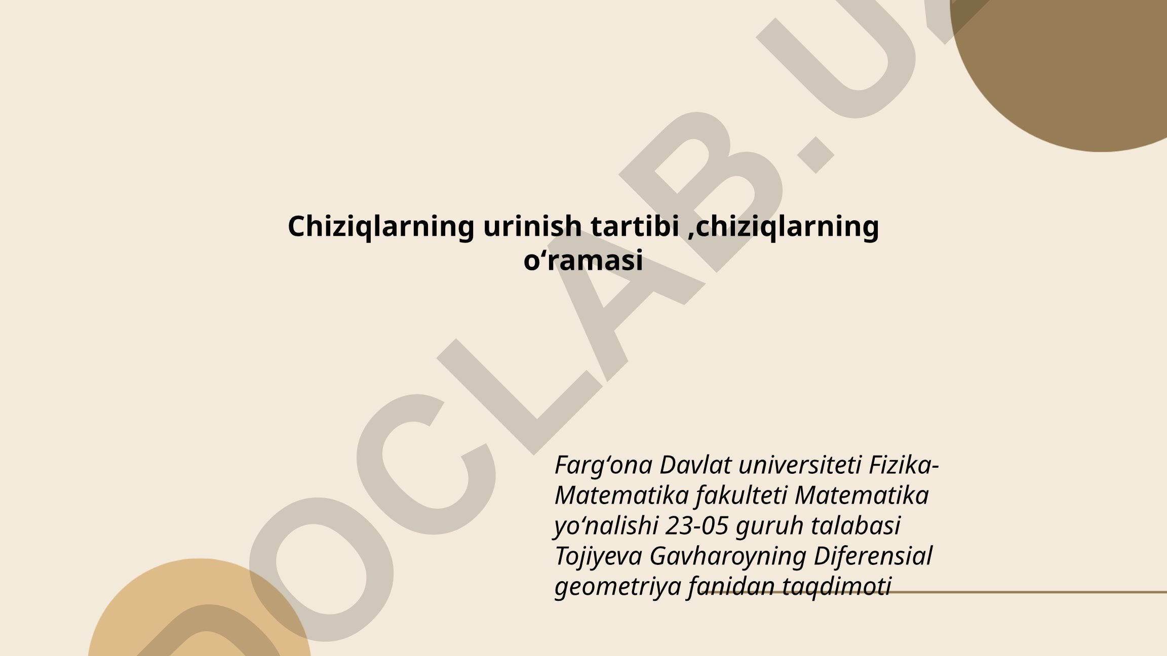 Chiziqlarning urinish tartibi va chiziqlarning oʻramasi