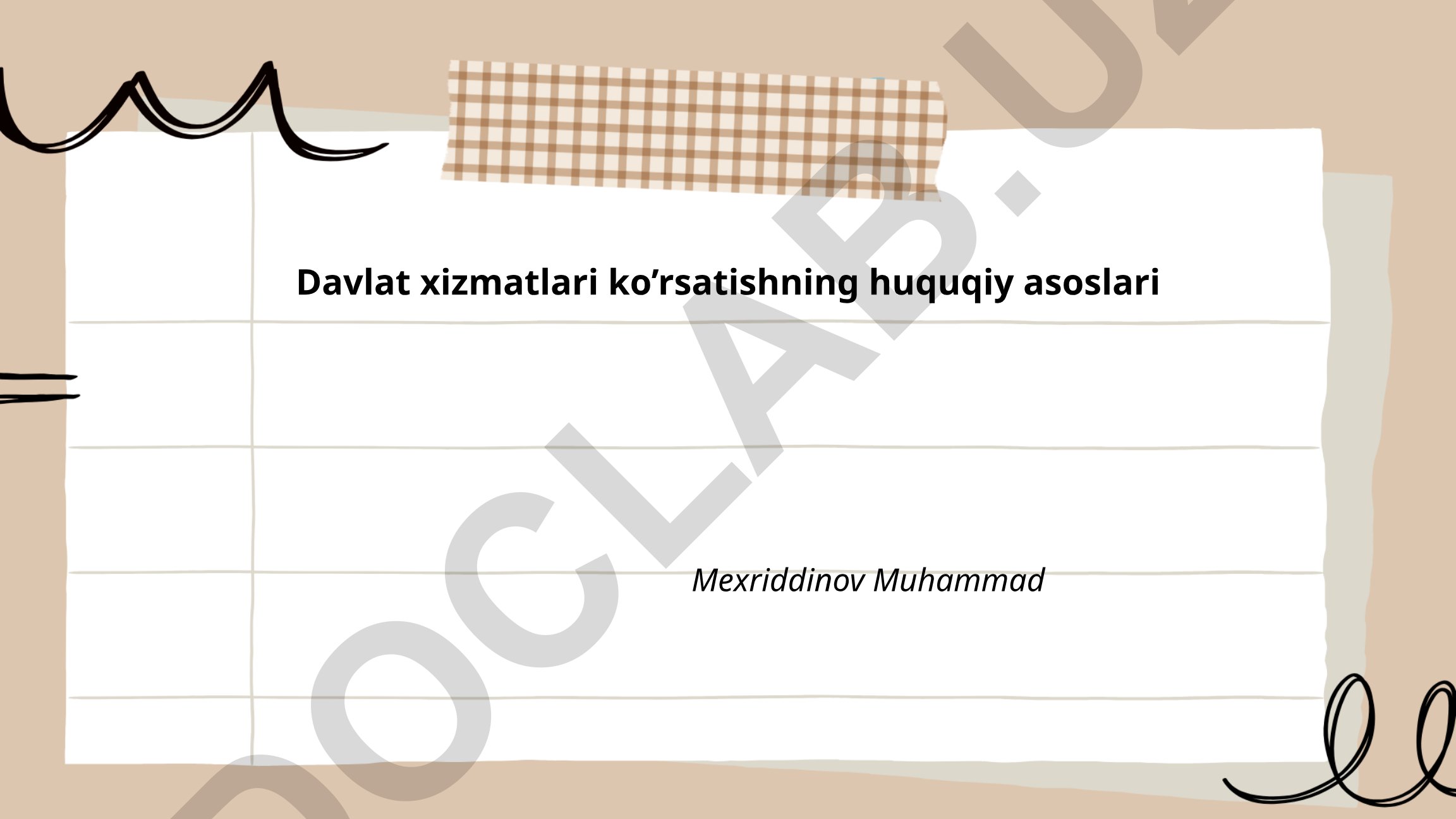 Davlat xizmatlari ko'rsatishning huquqiy asoslari