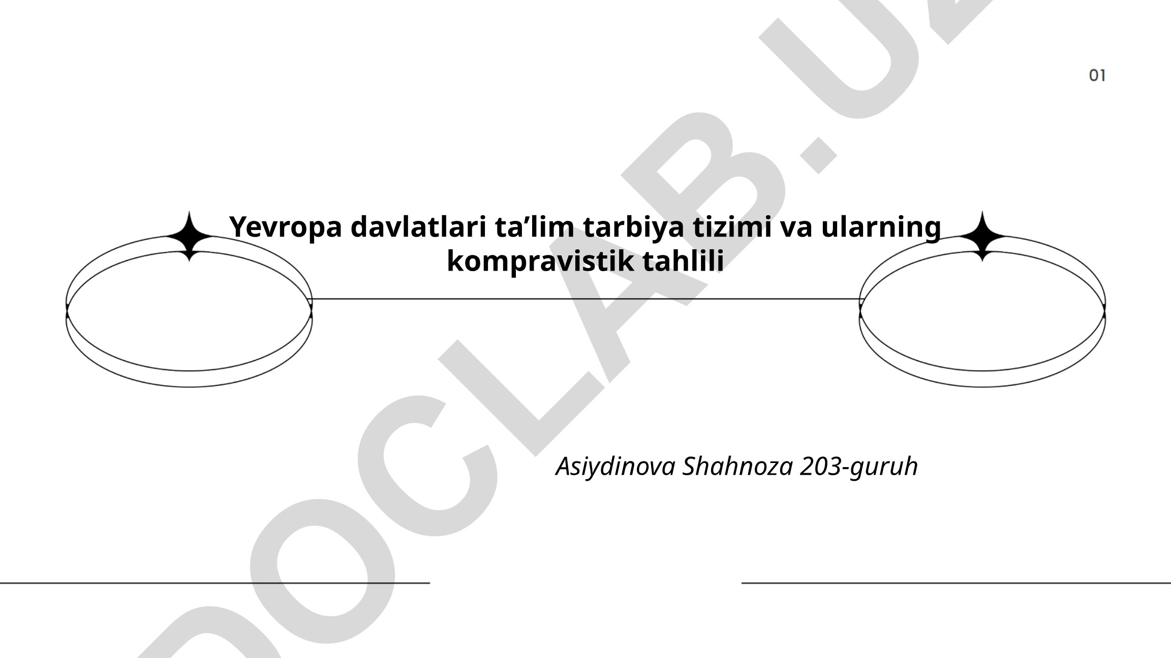 Yevropa davlatlari ta’lim tarbiya tizimi va ularning kompravistik tahlili