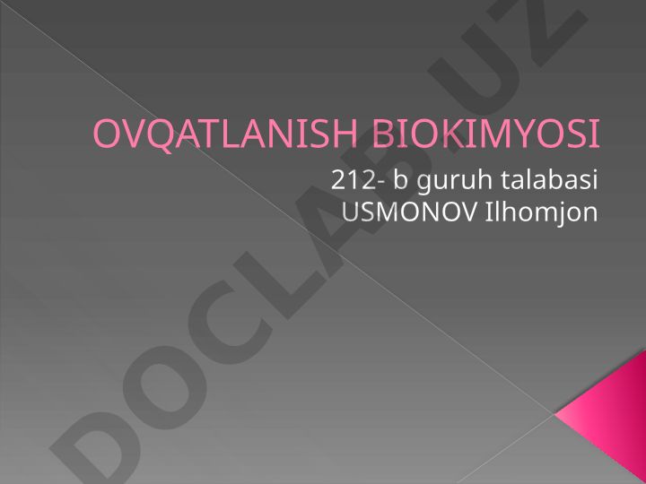 Ovqatlanish biokimyosi va ratsional ovqatlanish tamoyillari