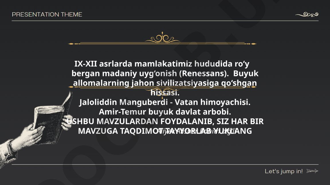 IX-XII asrlarda mamlakatimiz hududida ro‘y bergan madaniy uyg‘onish va buyuk shaxslar