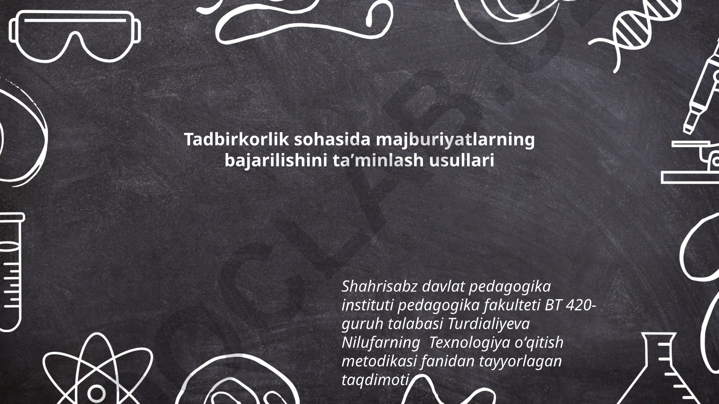 Tadbirkorlik sohasida majburiyatlarning bajarilishini taʼminlash usullari