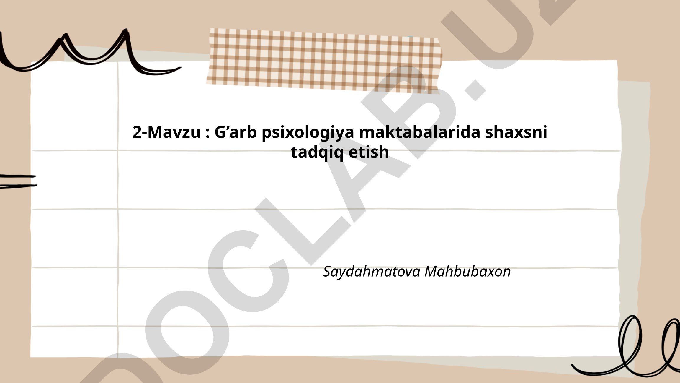 G'arb psixologiya maktablarida shaxsni tadqiq etish