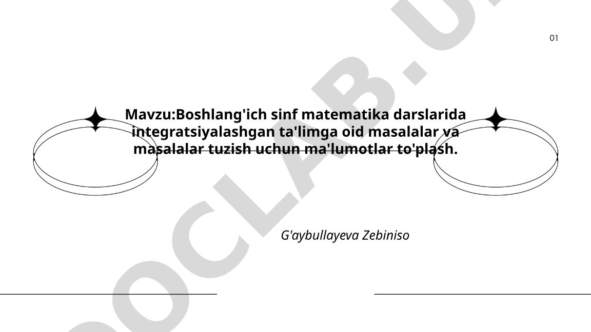 Boshlang'ich sinf matematika darslarida integratsiyalashgan ta'limga oid masalalar va masalalar tuzish uchun ma'lumotlar to'plash