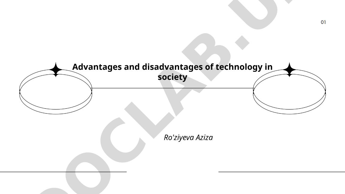 Advantages and disadvantages of technology in society