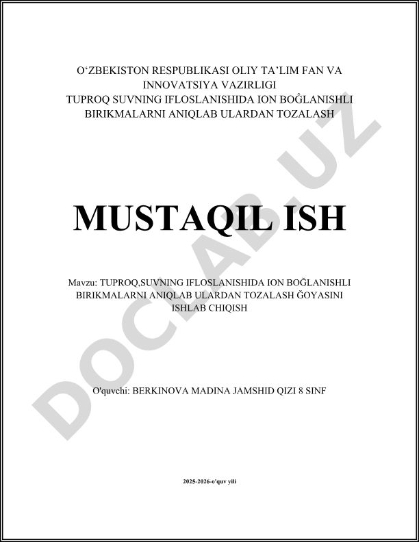 Tuproq va suvning ifloslanishida ion bog'lanishli birikmalarni aniqlab ulardan tozalash g'oyasini ishlab chiqish