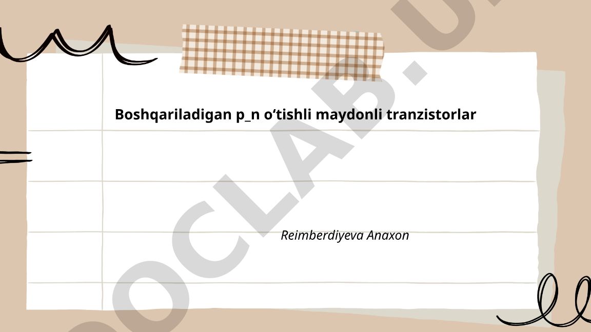 Boshqariladigan p–n oʻtishli maydonli tranzistorlar
