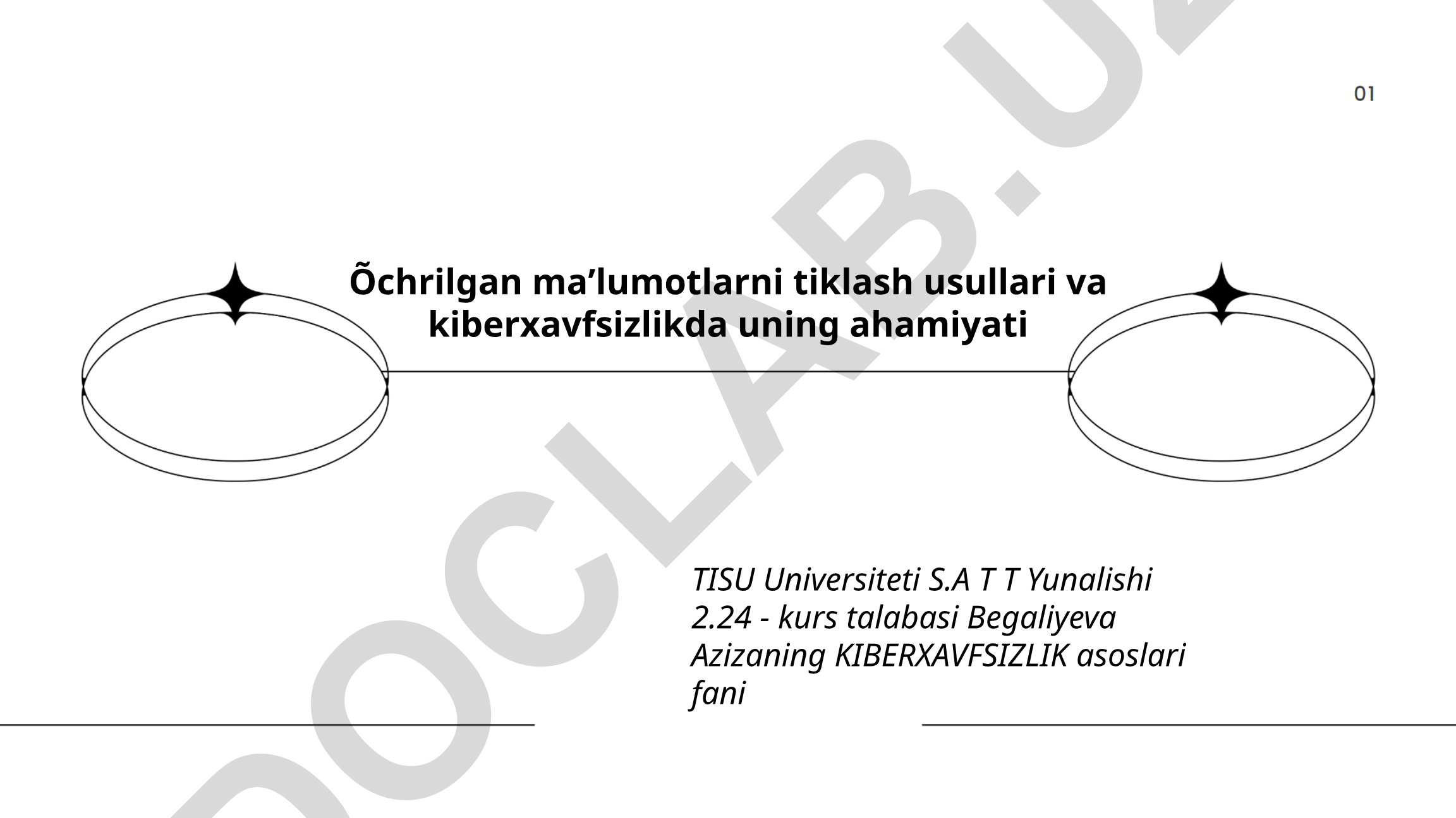 O'chirilgan ma'lumotlarni tiklash usullari va kiberxavfsizlikda uning ahamiyati